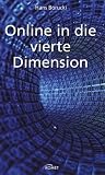 Online in die vierte Dimension - Hans Borucki