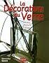 La D�coration du Verre : Gravure Peinture Collage