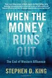 When the Money Runs Out: The End of Western Affluence
