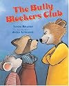 The Bully Blockers Club (Albert Whitman Prairie Paperback)