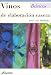 Book Vinos De Elaboracion Casera/ Home Made Wines (Basicos) (Basicos)
