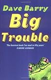 Big trouble