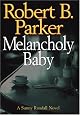 Melancholy Baby (Sunny Randall Novels)