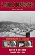 A World Destroyed: Hiroshima and Its Legacies (Stanford Nuclear Age) (Stanford Nuclear Age Series)