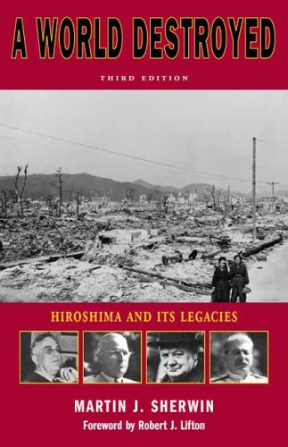 A World Destroyed: Hiroshima and Its Legacies under The Books Store
