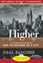Higher: A Historic Race to the Sky and the Making of a City