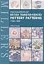 Miller's Encyclopedia of British Transfer-Printed Pottery Patterns 1790-1930
