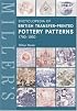 Miller's: Encyclopedia of British Transfer-Printed Pottery Patterns, 1790 - 1930 (Mitchell Beazley Antiques & Collectables)