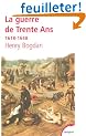 La Guerre de Trente Ans : 1618-1648