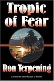 Tropic Of Fear (Ron Terpening)