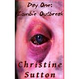 Day One: Zombie Outbreak