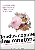 Tondus comme des moutons : La paup�risation des classes moyennes