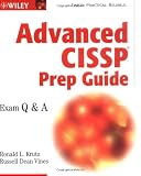  : Advanced CISSP Prep Guide: Exam Q&A