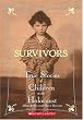 Survivors: True Stories of Children in the Holocaust