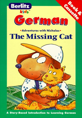 City Travel Guides Discounted  Books : German Berlitz Kids the Missing Cat (Adventures with Nicholas)