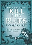 Kill City blues