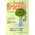 The Dreaded Broccoli Cookbook : A Good Natured Guide to Healthful Eating with 100 Recipes