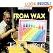From Wax to Crayon (Changes)