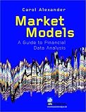 Market Models: A Guide to Financial Data Analysis