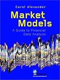 Market Models: A Guide to Financial Data Analysis