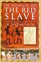In Search of the Red Slave: Shipwreck & Captivity in Madagascar