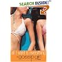 Gossip Girl #3: All I Want is Everything: A Gossip Girl Novel (Gossip Girl)