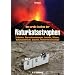 Das gro�e Lexikon der Naturkatastrophen