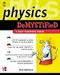 Physics demystified - [electronic resource]  : Stan Gibilisco.