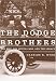 The Dodge Brothers: The Men, The Motor Cars, And The Legacy (Great Lakes Books)