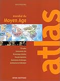 Revue Ouest-France  / Atlas mondial du Moyen Age