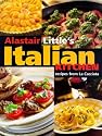 Alistair Little's Italian Kitchen: Recipes from "La Cacciata"