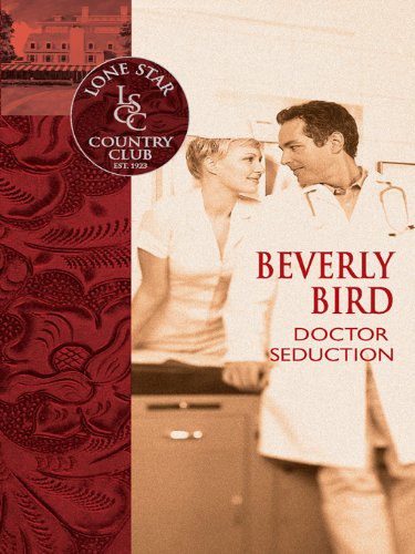 Doctor Seduction (Lone Star Country Club)