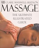 Massage: The Ultimate Illustrated Guide