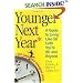 Younger Next Year: A Guide to Living Like 50 Until You're 80 and Beyond