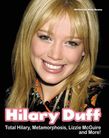 hilary duff total hilary metamorphosis lizzie mcguire and more