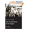 To the Limit: The Untold Story of the Eagles
