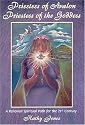 Priestess of Avalon, Priestess of the Goddess: A Renewed Spiritual Path for the 21st Century