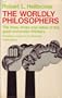 The Worldly Philosophers: The Lives, Times and Ideas of the Great Economic Thinkers