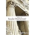 What Is Secular Humanism?