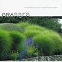 Grasses: Versatile Partners for Uncommon Garden Design