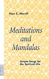 Meditations and Mandalas