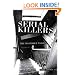 Serial Killers: The Insatiable Passion