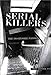 Serial Killers: The Insatiable Passion