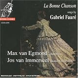 La Bonne chanson Opus 61 / De Venise Opus 58 / Mirages Opus 113