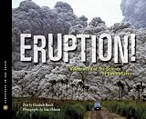 Eruption!: Volcanoes and the Science of Saving Lives (Scientists in the Field Series)
