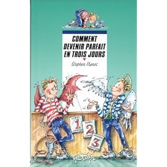 Comment devenir parfait en trois jours