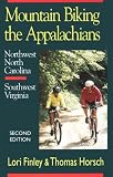 Mountain Biking the Appalachians: Northwest North Carolina Southwest Virginia