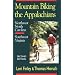 Mountain Biking the Appalachians: Northwest N. C./Southwest Virginia