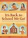 It'S Back To School We Go!