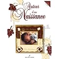 Autour d'une Naissance : 60 Id�es en papier